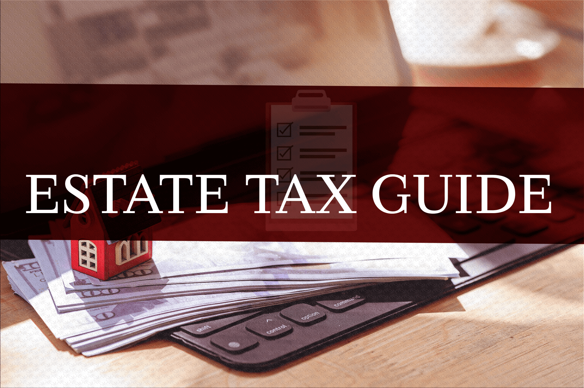 Estate Tax Guide